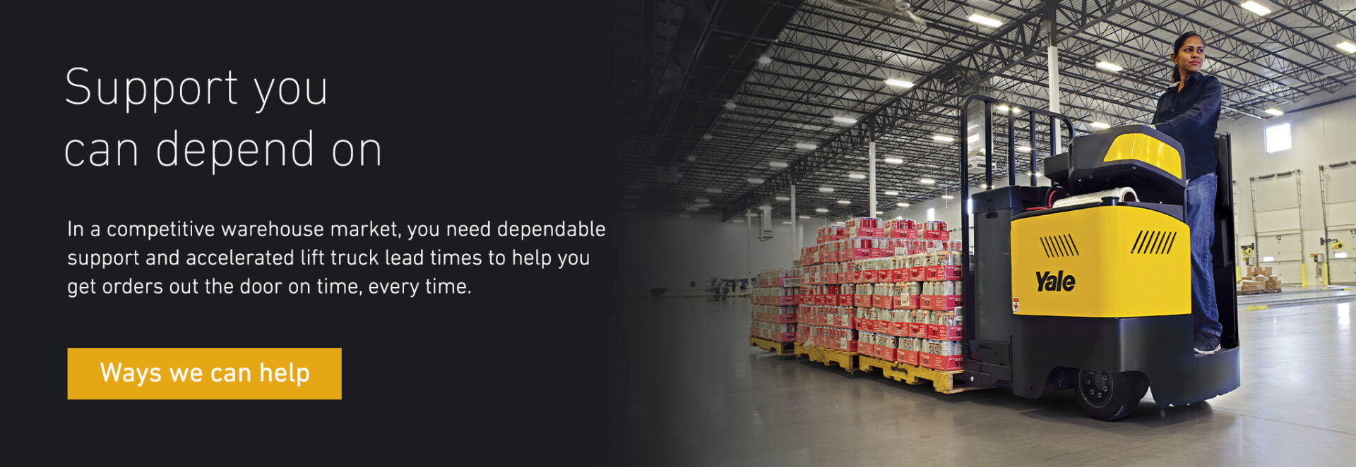 Yale Dealer Dependable Support Promo Banner